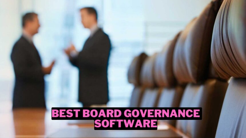 30 Best Board Governance Software (2024) Wokwia Marketing